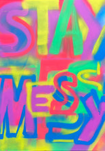 Load image into Gallery viewer, Stay Messy - Original Fine Art Painting
